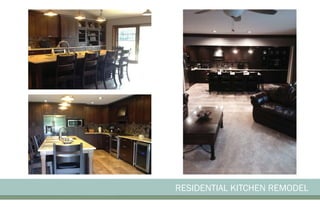RESIDENTIAL KITCHEN REMODEL
 