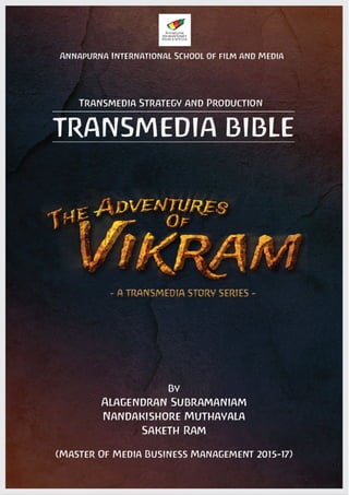 VikramAdventures_Transmedia_Bible