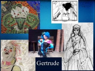 Gertrude
 