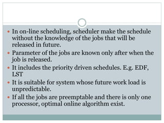 Approaches to real time scheduling | PPTX
