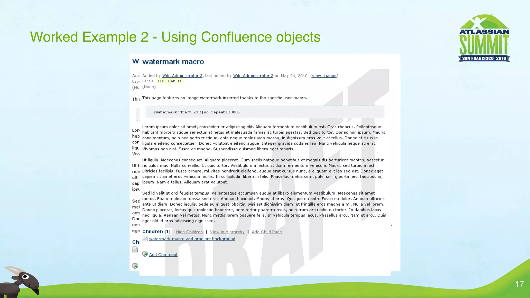 Worked Example 2 - Using Conﬂuence objects




                                             17
 
