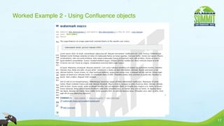 Worked Example 2 - Using Conﬂuence objects




                                             17
 