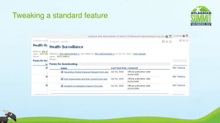 Tweaking a standard feature
 