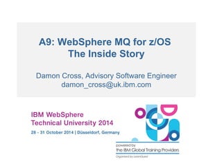 IBM WebSphere MQ for z/OS - The Inside Story | ODP