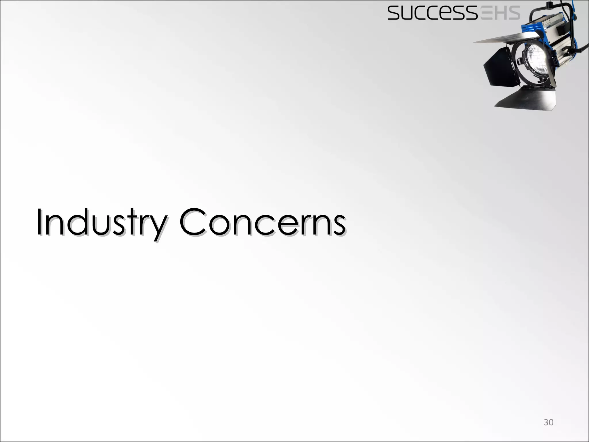 Industry Concerns 
