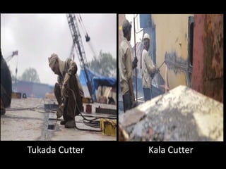 Tukada Cutter Kala Cutter
 