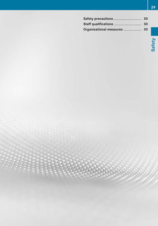 Safety precautions .............................. 30
Staff qualifications ............................. 30
Organisational measures ................... 30
29
Safety
 