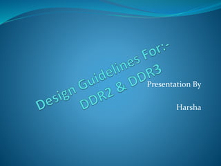 Presentation By
Harsha