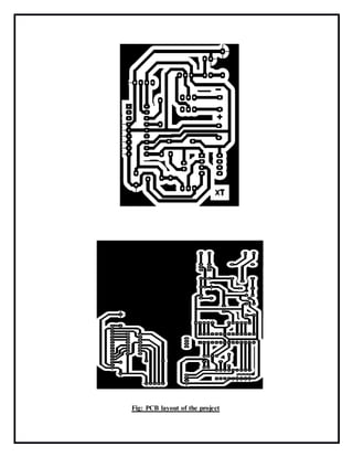 Fig: PCB layout of the project
 