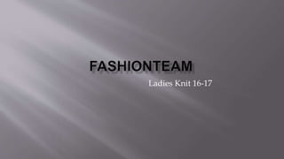 Ladies Knit 16-17
 