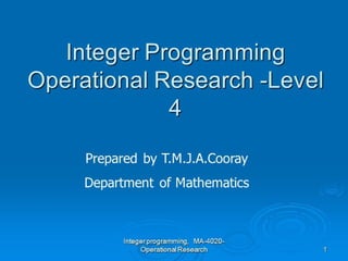 Integer Programming - Operations Research | PPT