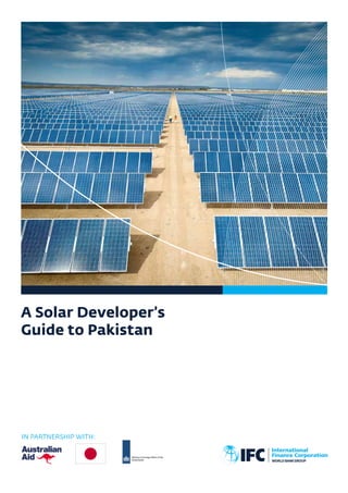 A Solar Developer’s
Guide to Pakistan
IN PARTNERSHIP WITH:
 