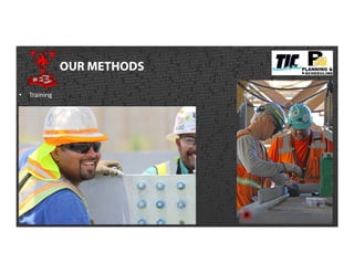 OUR METHODS
• Training
 