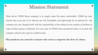 What is Toms Shoes Mission Statement?