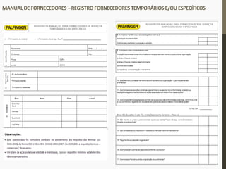 MANUAL	
  DE	
  FORNECEDORES	
  –	
  REGISTRO	
  FORNECEDORES	
  TEMPORÁRIOS	
  E/OU	
  ESPECÍFICOS	
  
 