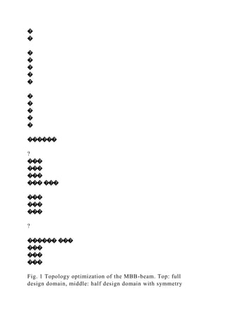 A 99 LINE TOPOLOGY OPTIMIZATION CODE BY OLE SIGMUND, JANUARY .docx