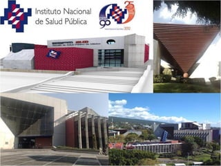 NATIONAL  INSTITUTE  OF  PUBLIC  HEALTH  OF  MEXICO  -  INSP