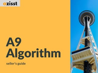 A9
Algorithm
seller's guide
 