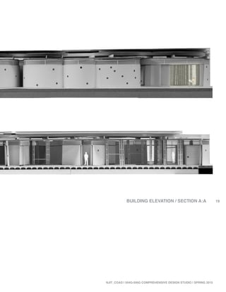 19
NJIT_COAD | 504G-506G COMPREHENSIVE DESIGN STUDIO | SPRING 2015
BUILDING ELEVATION / SECTION A:A
 