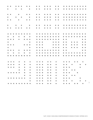 7
NJIT_COAD | 504G-506G COMPREHENSIVE DESIGN STUDIO | SPRING 2015
DESIGN NARRATIVE
 