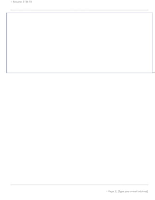  Resume: STIBI TB
 Page 3 | [Type your e-mail address]
 