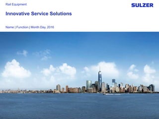 Innovative Service Solutions
Name | Function | Month Day, 2016
Rail Equipment
 