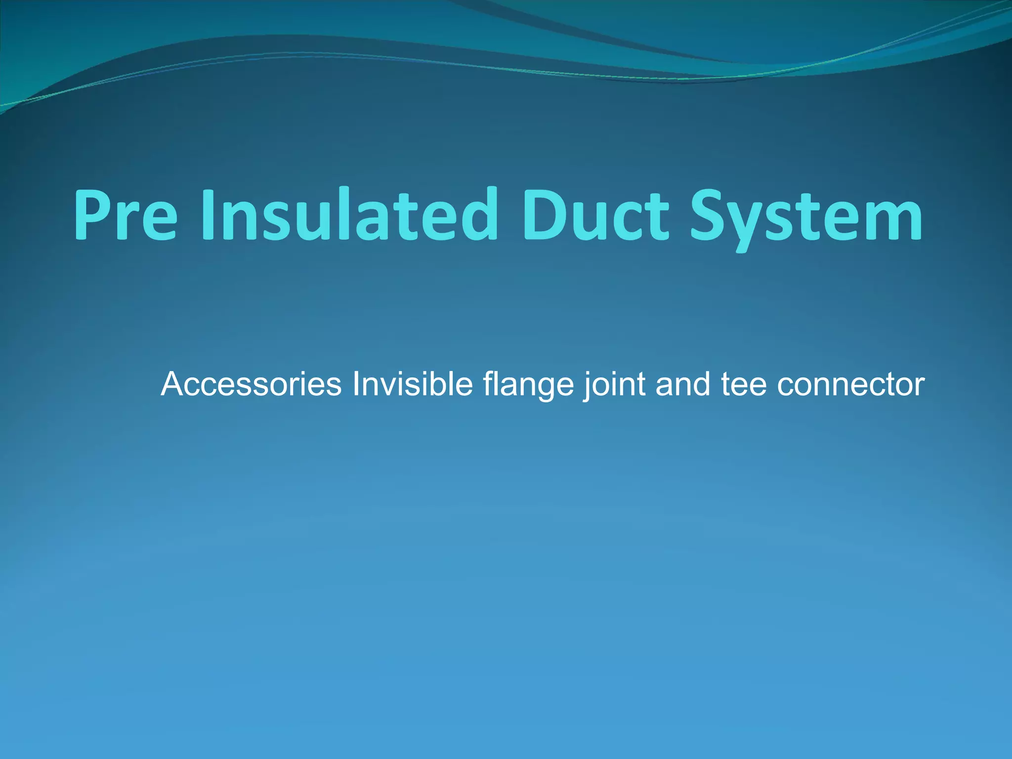 HVAC ducting accessories PPT