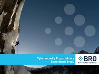 Cybersecurity Preparedness
Benchmark Study
 