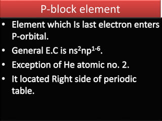 P-block element
 