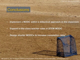 A STEM MOOC for School Children -  What Does Learning Analytics Tell us?