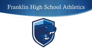 Franklin High School Athletics
 