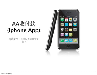 AA
(Iphone App)
    -
 