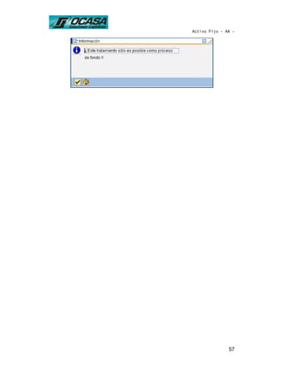 Activo Fijo - AA -




               57
 