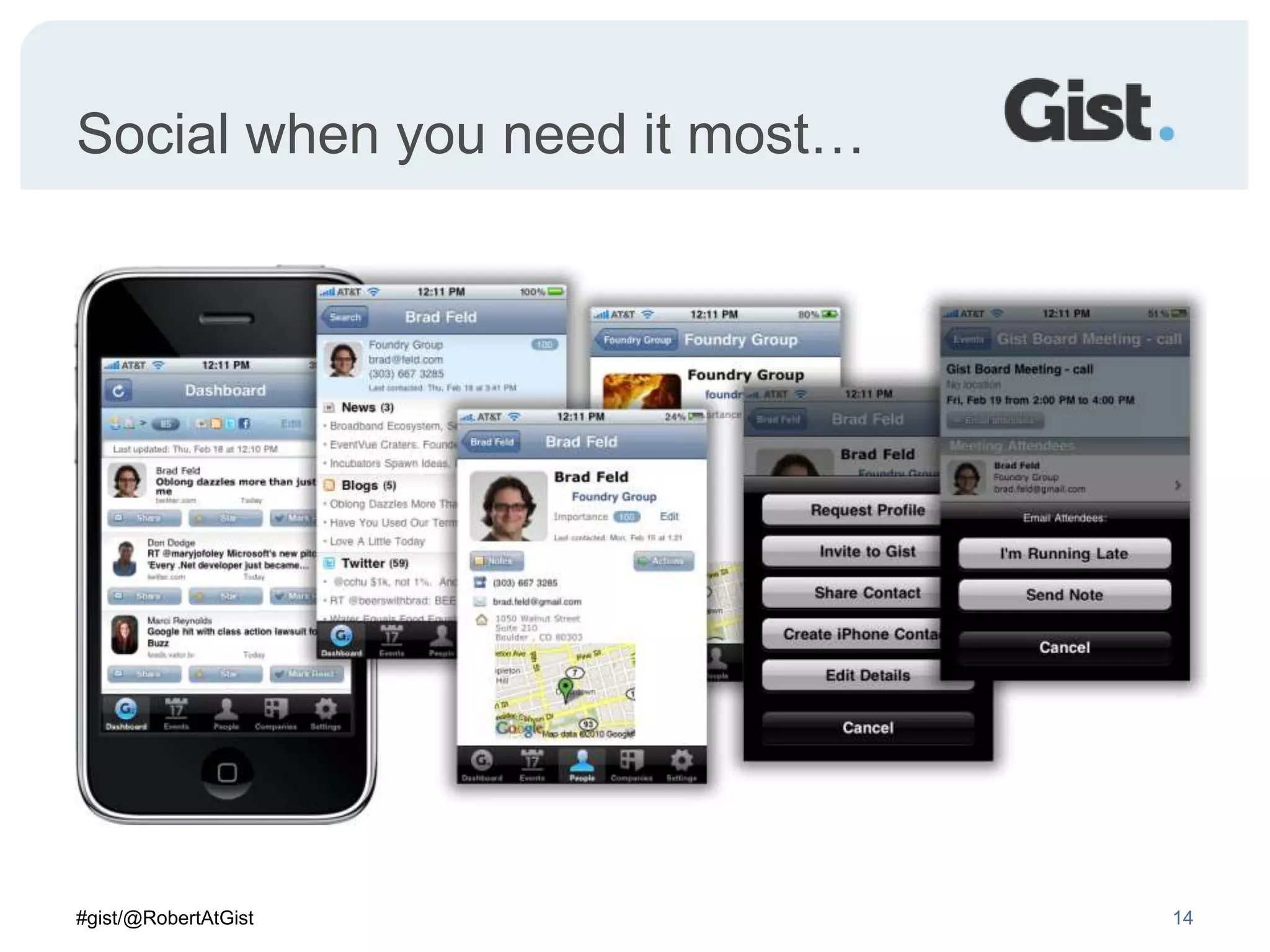 Social when you need it most…14#gist/@RobertAtGist