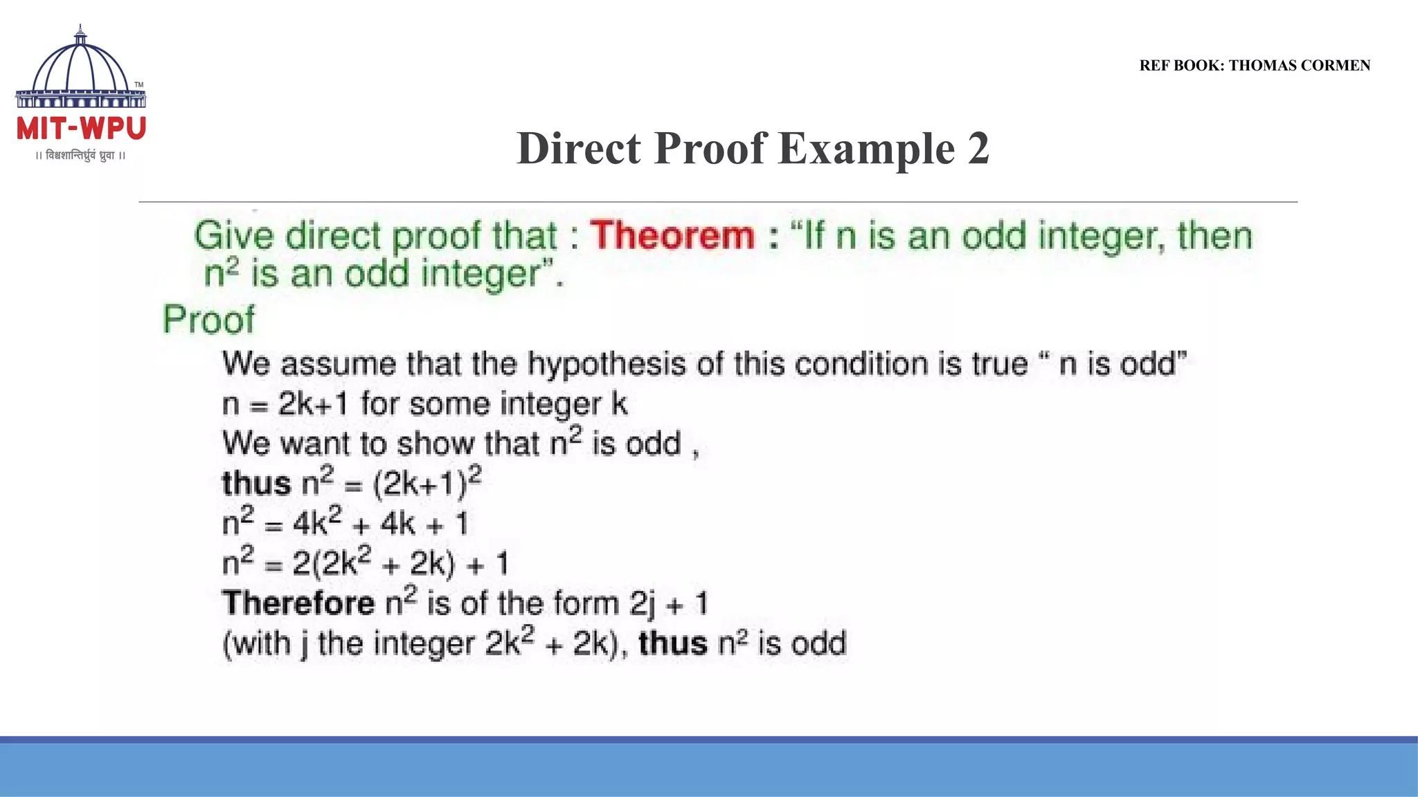 Direct Proof Example 2
REF BOOK: THOMAS CORMEN
 