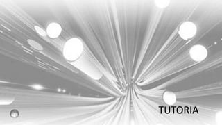 TUTORIA
 