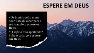 ESPERE EM DEUS
 