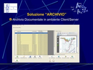 31/03/15 8
Soluzione “ARCHIVIO”
Archivio Documentale in ambiente Client/Server
 