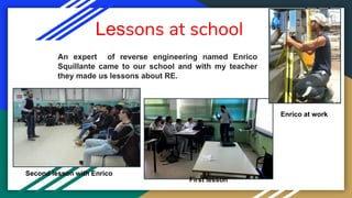 Lessons at school
An expert of reverse engineering named Enrico
Squillante came to our school and with my teacher
they made us lessons about RE.
Second lesson with Enrico
First lesson
Enrico at work
 