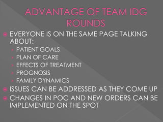 Interdisciplinary Rounds Geriatric INTERDISCIPLINARY TEAM ROUNDS | PPTX