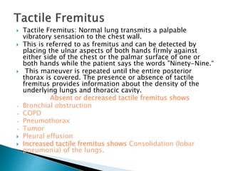 Friction Fremitus ASSESSMENT, EVALUATION AND TREATMENT OF RESPIRATORY CONDITIONS | PPTX