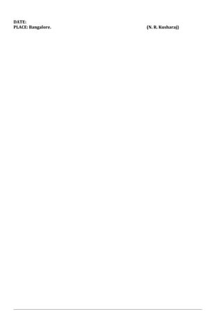 DATE:
PLACE: Bangalore. (N. R. Kusharaj)
 