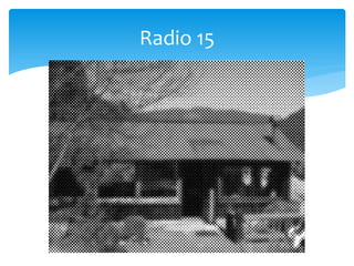 Radio 15
 