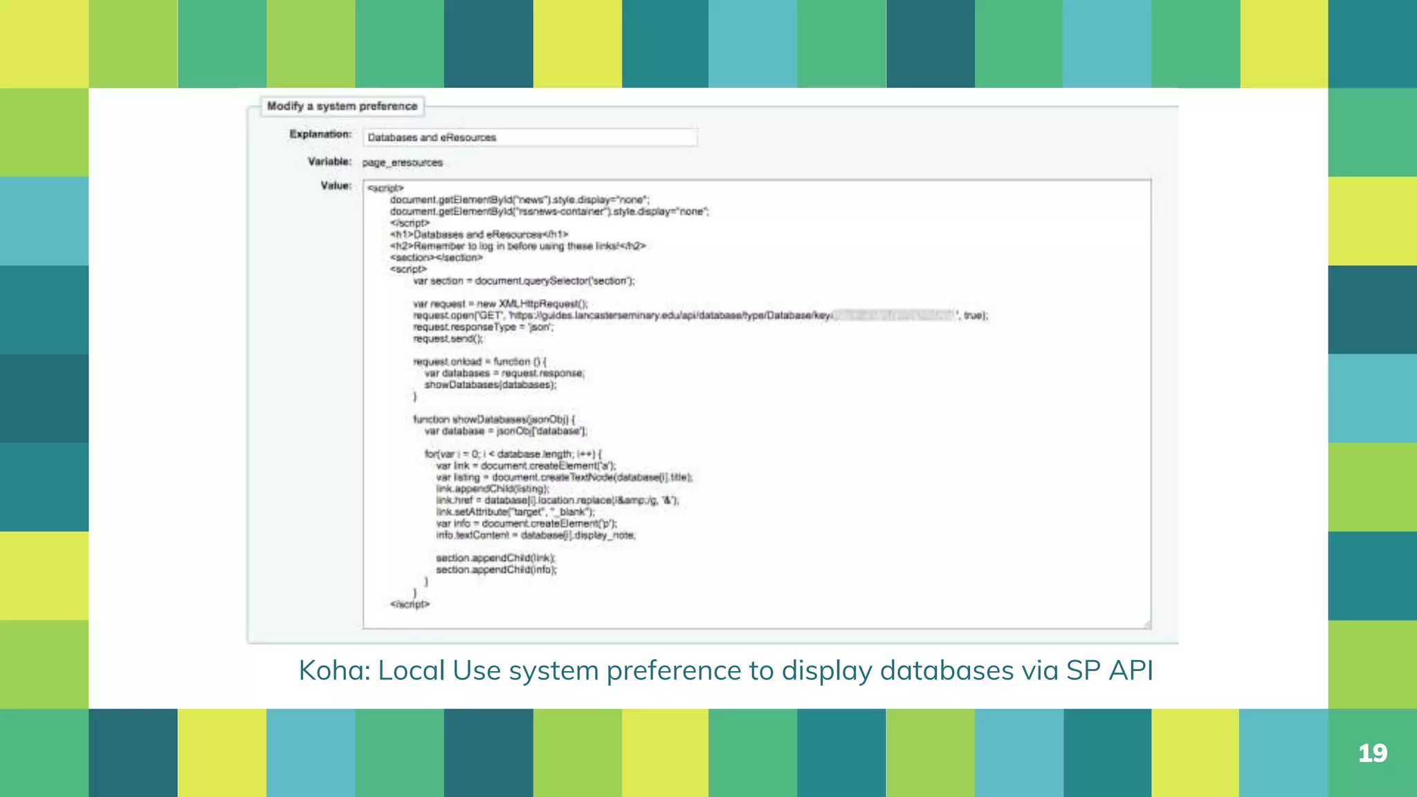 Koha: Local Use system preference to display databases via SP API
19
 