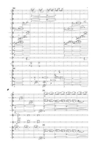 °
¢
°
¢
{
°
¢
°
¢
°
¢
{
°
¢
°¢
I
Fl.
II
B. Cl.
I
Bsn.
II
I
Hn.
II
III
Hn.
IV
C Tpt. I
II
C Tpt.
III
I
Tbn.
II
B. Tbn.
Euph.
Tba.
Timp.
Hp.
Vln. I
Vln. II
Vla.
Vc.
Cb.
cresc.
204
p
p
f f
f f
f f
f
f
f f
f f
f f
f f
p p
p
pp
204
pp
f p
f
f p pp f
f p f
I
Fl.
II
Eng. Hn.
B. Cl.
I
Bsn.
II
Cbsn.
Perc.
Hp.
Vln. I
Vla.
Vc.
Cb.
mp
216
213
p
p p
pp p
pp p
p
mp
mp
216
p
p
p
& ∑ ∑
solo ∑
.
∑
.
∑
. .
∑
. ∑ ∑ ∑.
& ∑ ∑ ∑ ∑ ∑
B ∑ ∑ b #
#
∑ ∑ ∑
& ∑ ∑ ∑ ∑ ∑ ∑ b
& ∑ ∑ ∑ ∑ b
& ∑ ∑ ∑ ∑ ∑ ∑ ∑
& ∑
open
∑ ∑ ∑ ∑ ∑ ∑ b
? ∑ ∑ ∑ ∑
b b b
? ∑ ∑ ∑ ∑
? ∑ ∑ ∑ ∑
? ∑ ∑ ∑ ∑
? ∑ ∑ ∑ ∑ ∑ ∑ ∑
& ∑ ∑ ∑ ∑ ∑ ∑ ∑
& ∑ ∑ ? ∑ ∑ ∑ ∑ ∑
& ∑ ∑ ∑ ∑ ∑ ∑ ∑ ∑
& ∑ ∑ ∑ ∑ ∑ ∑ ∑ ∑
B
. .
?
. .
? ∑ ∑ ∑
.
& ∑ ∑ ∑
solo
. . . . . . .
& ∑ ∑ ∑ ∑ ∑ ∑
.
& ∑ ∑
.
. . .
. . .
B b
# b #
?
.
&
Crotales arco
∑ ∑ ∑ ∑
&
EbF§G§A§
BbC§D§
o o o o o o
∑ ∑ ∑ ∑
&
solo
∑ ∑ ∑ ∑
B ∑ ∑ ∑
? ∑ ∑ ∑
? ∑ ∑
œb ™ œ œ
Œ™
œb ™ œ œ
Œ™
œb ™ œ œ œ ™ œ œ œb ™ œ œ œb ™ œ œ
˙ ™ ˙ ™ ˙# ™ ˙ ™
˙ ™
˙ ™
˙ ™
˙ ™
˙ ™
˙ ™
˙ ™
˙ ™
Œ™
œ
J œ# œ ™œj
œ Œ™
œb
J
œ œ ™œ
j
œ œ ™˙ ™
œb j
œ
Œ™
œJ œ œ ™œ
j
œ# ˙ ™˙ ™
Œ™
œbJ œ œ ™
œ
j
œ ˙ ™˙ ™ ˙ ™
œj
œ œ ™
Œ™ œb ™ œ œ Œ ‰ œb ™ œ œ
Œ™ œ ™ œ# œ ˙ ™œ ™ œ# œ œ ™ Œ™ œb ™ œ œ ˙ ™œ ™ œ œ œ ™
Œ™œb ™ œ œ œ ™œ ™ œ# œ ˙ ™˙ ™ Œ™œb ™ œ œ œ ™œ ™ œb œ œ ‰œ ™ œ œ œ ™œ ™ œ œ ˙ ™˙ ™
˙# ™ ˙ ™ ˙ ™ ˙ ™ ˙ ™
˙# ™ ˙ ™ ˙ ™ ˙ ™ ˙ ™
˙# ™ ˙ ™ ˙ ™ ˙ ™ ˙ ™
Œ™ æææœ# ™
Œ™
æææ
œ ™
˙
˙
b ™
™
∏∏∏∏
˙
˙
b ™
™
∏∏∏∏
˙˙ ™™
∏∏∏∏
˙˙ ™™
∏∏∏∏
Œ™
œObb ™™
˙Obb ™™
˙# ™ ˙ ™ Œ™ Oœbb ™™ Œ™ Oœbb ™™ O˙ ™™ œb œ ™ œb œ œb ™ œ ˙ ™ ˙ ™ ˙ ™
˙# ™ ˙ ™ Œ™
œ ™ œ# œ Œ™
œ ™ œ# œ Œ™
Oœn ™™ O˙ ™™
˙ ™ ˙ ™ ˙ ™
˙# ™ ˙ ™ Œ™
œ ™ œ# œ
˙ ™ ˙ ™ ˙ ™
œb ™ œ œ œ ™ œ œ œb ™ œ œ œb ™ œ œ œn ™ œ# œ œ ™ œ œ œ ™ œ# œ œ ™ œ œ
Œ™ œ ™ œ œ
Œ™
œ ™ œ# œ
œb œ ™ œ# œn œ ™ œ œ# œn ™ œ œb œn ™ œb œb œ ™ œ œ œ ™ œ œ œ# œ œ ™
˙ ™
˙ ™
˙ ™
˙ ™
˙ ™
˙ ™
˙ ™
˙ ™
˙ ™
˙ ™
˙ ™
˙ ™
˙ ™
˙ ™
˙ ™ ˙ ™ œ ™ œ ™ œ# œ ˙# ™
˙n ™ ˙ ™ ˙ ™
Œ œb
J
œ ™ Œ œb
J
œ ™ Œ œb
J
œ ™
Œ œb
J
œ ™
œb j œ ™
Œ œb
J
œ ™
œb j œ ™
Œ œb
J
œ ™
œb j œ ™
œb ™ œ œ
Œ™
œb ™ œ œ
Œ™
œb ™ œ œ
Œ™
œb œ ™ œ œb œ ™ œ œ œb ™ œ œb œn ™ œb œb œ ™ œ œ œ ™ œ œ œ œ œ ™
˙# ™ ˙b ™ ˙# ™ ˙ ™
Œ™
œ ™ œ# œ ˙# ™
˙n ™ ˙ ™ ˙ ™
=
29
 