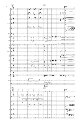 °
¢
°
¢
{
°
¢
°
¢
°
¢
Picc.
I
Fl.
II
I
Ob.
II
Eng. Hn.
I
Cl.
II
B. Cl.
I
Bsn.
II
Cbsn.
I
Hn.
II
III
Hn.
IV
C Tpt. I
II
C Tpt.
III
I
Tbn.
II
B. Tbn.
Euph.
Tba.
Timp.
Perc.
Hp.
Vln. I
Vln. II
Vla.
Vc.
Cb.
f mf
rall.
571 577
f flz.
flz.
flz. mf mf
f mf mf
mf
f
mf
ff pesante ff pesante
ff pesante
ff
ff
p
p
ff pesante ff pesante
ff pesante
ff f fp
ff
ff
ff
rall.
571 577
ff mf
ff
ff mf
mf
mf
3
4
4
4
3
4
4
4
&
.
∑ ∑ ∑ ∑ ∑ ∑ ∑
&
#
.
.
∑ ∑
# # #
∑ ∑ ∑ ∑
ord. #
&
#
.
.
∑ ∑
b b b b b b
∑ ∑ ∑ ∑
#
&
.
∑ ∑ ∑ ∑ ∑ ∑ ∑ ∑ ∑ ∑
&
.
.
∑ ∑ ∑ ∑ ∑ ∑ ∑
# # #
3
3
3
3
3
3
3
3
&
.
∑ ∑ ∑ ∑ ∑ ∑ ∑ ∑ ∑ ∑ ∑
?
.
. ∑ ∑ ∑ ∑ ∑
#
b bb n n b #
?
.
∑ ∑
&
#
#
.
.
∑ ∑ ∑ ∑ ∑ ? ∑ ∑
& #
.
.
∑ ∑ ∑ ∑ ∑ ?
# ∑ ∑ ∑ ∑ ∑
&
.
∑ ∑ ∑ ∑ ∑ ∑ ∑ ∑ ∑
&
##
.
.
∑ ∑ ∑ ∑ ∑ ∑ ∑ ∑ ∑ # #
?
.
.
∑ ∑ ∑ ∑ ∑
#
b bb n n b #
?
.
∑ ∑
?
.
∑ ∑ ∑ ∑ ∑ ∑ ∑ ∑ ∑ ∑ ∑
?
.
∑ ∑ ∑ ∑ ∑ ∑ ∑ ∑ ∑ ∑ ∑
? ∑ ∑ ∑ ∑ ∑
> > > > > > > > > > > > > > > > > > >
/ ∑ ∑ ∑
arco
suspended cymbal
∑ ∑ ∑ ∑ ∑ ∑
? ∑ ∑ ∑ ∑ ∑ ∑
slap strings with
open palm of hand, l.v.
∑ ∑ ∑ ∑ ∑
&
>Ÿ~~~~~~~~~~~ >Ÿ~~~~~~~~~ >Ÿ~~~~~~~~~~~~ >Ÿ~~~~~~~~~~~~ >Ÿ~~~~~~~~~~~~ >Ÿ~~~~~~~~~~~
∑ ∑ ∑ ∑ ∑ ∑
&
. > > > > > > > > > > > > > >Ÿ~~~~~~~~~~~~~~~~~~~~~~~~~~~~~~~~~~~~~~~~~~~~~~~~~~~~~~~~~~~~~~~~~~~~~~~~~~~
∑ ∑ ∑ ∑ ∑
tutti
>
3 3 3 3
& ∑ ∑
b
> > >
3
> > >
3
> > >
3
> > >
3
> > >
3
> > >
3
Ÿ~~~~~~~~~~~~~~~~~~~~~~~~~~~~~~~~~~~~~~~~~~~~~~~~~~~~~~~~~~~~~~
∑ ∑ ∑ ∑ ∑ ∑
3 3
&
.
∑ ∑ ∑ ∑ ∑ ∑ ∑
3 3 3 3
&
.
∑ ∑ ∑ ∑ ∑ ∑ ∑ ∑ ∑ ∑ B
3 3 3 3
B
.
∑ ∑ ∑ ∑ ∑ ∑ ∑ ∑ ∑ ∑ ?
3
3 3 3
?
.
∑ ∑ ∑ ∑ ∑ ∑ ∑ ∑ ∑ ∑ ∑
œ#
J ‰ Œ Œ
˙ ™ ˙# ™ ˙ ™ ˙# ™ ˙ ™ ˙# ™ w
œ
J
œj
‰ Œ Œ æææ
˙ ™˙ ™ ˙ ™
æææ˙ ™
˙ ™ ˙ ™
æææ
˙ ™˙ ™ ˙ ™
œ# ™ œ
J
œ ww
œ
J
œj
‰ Œ Œ
˙ ™ ˙ ™˙ ™ ˙ ™ ˙ ™ ˙ ™˙ ™ ˙ ™ ˙ ™ ˙ ™˙ ™ ˙ ™
œ# ™ œ
J
œ ww
œ#
J ‰ Œ Œ
w
œ#
J
œ# j
‰ Œ Œ
˙b ™ ˙ ™ ˙b ™ ˙ ™ ˙b ™ ˙ ™
œ œ œœ œ œ œ œ œœ œ œ œ œ œœ œ œ œ œ œœ œ œ
œ#
j ‰ Œ Œ
œJœ
j ‰ Œ Œ Œ Œ ‰ œbJ
˙b ™ ˙ œ ˙ ™˙ ™ œœ œ ™œ ™
œ
j œœJ
œ œ ™œ ™ œ
j
˙œJ ˙ œœ ˙ ™˙ ™ ww
œ
j ‰ Œ Œ Œ Œ ‰ œb
j ˙b ™ ˙ œb ˙# ™ œ œ# ™ œ
J
œ œ ™ œ
J ˙ œ ˙# ™ w
œ
J
œj
‰ Œ Œ ˙ ™
œb œ ™ œ
J
˙n œb ˙# ™ w
œJœ
j ‰ Œ Œ ˙ ™˙ ™
œ
J ‰ Œ Œ œ# ™ œ
J
œ w#
œ
J
œj
‰ Œ Œ œ ™œ ™
œ
j œ
œJ
œ
ww
œ#
J
œj
‰ Œ Œ Œ Œ ‰ œbJ
˙b ™ ˙ œ ˙ ™˙ ™ œœ œ ™œ ™
œ
j œœJ
œ œ ™œ ™ œ
j
˙œJ ˙ œœ ˙ ™˙ ™ ww
œ
j ‰ Œ Œ Œ Œ ‰
œb
j
˙b ™ ˙ œb ˙# ™ œ œ# ™ œ
j œ œ ™ œ
j
˙ œ ˙# ™ w
œ
J ‰ Œ Œ
œ
j ‰ Œ Œ
æææ˙ œ
j ‰ œ œ œ œ œ œ œ œ œ œ œ œ œ œ œ œ œ œ œ
æææ˙ ™
æææ˙ ™
æææ˙ ™
)))))))
™™™™™™™
˙# ™ ˙# ™ ˙# ™ ˙# ™ ˙# ™ ˙# ™
œ#
J ‰ Œ Œ ‰
œ# œ œ
J
œ
J
œ# œ œ
J
œ
J
œ# œ œ
J
œ
J
œ# œ œ
J
œ
J
œ# œ œ
J
œ œ œ œ œ œ œ œ œ# œ œ œ
œ œ œ œ œ
J
œ
J
œ œ œ œ œ œ œ œ œ
J
œ
J
œ œ œ œ
œ#
J ‰ Œ Œ
˙b ™ ˙ ™ ˙b ™ ˙ ™ ˙b ™ ˙ ™
œ œ œ œ œ œ œ œ œ# œ œ œ
œ#
J ‰ Œ Œ ‰
œ œ œ œ œ œ œ œ# œ œ œ
œ#
J ‰ Œ Œ œ œ œ œ œ œ œ œ œ# œ œ œ
œ
j ‰ Œ Œ
74
 