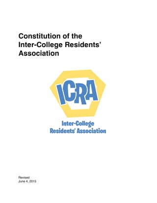 Constitution of the
Inter-College Residents’
Association
Revised
June 4, 2015
 