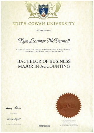 Kym McDermott - Bachelor of Business certificate
