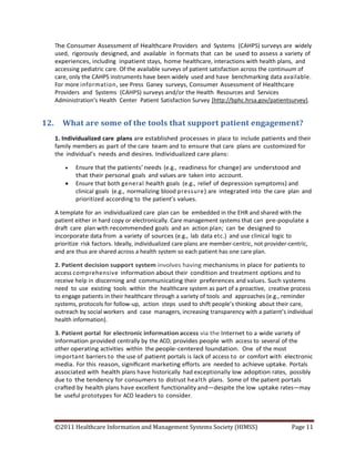The Consumer Assessment of Healthcare Providers and Systems (CAHPS) surveys are widely
      used, rigorously designed, an...
