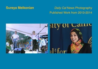 Sureya Melkonian  Daily Cal News Photography
 Published Work from 2013-2014
 
